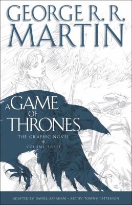 A game of thrones : the graphic novel. Volume 3 cover image