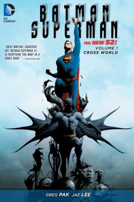 Batman/Superman. Volume 1, Cross World cover image