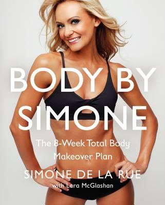 Body by Simone : the 8-week total body makeover plan  cover image cdn