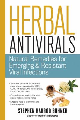Herbal antivirals : natural remedies for emerging resistant and epidemic viral infections cover image