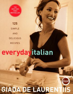 Everyday Italian 125 simple and delicious recipes cover image cdn