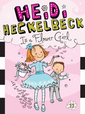 Heidi Heckelbeck is a flower girl  cover image cdn