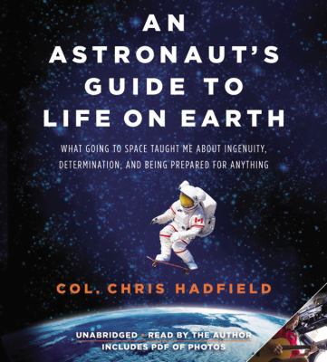 An Astronaut's guide to life on earth cover image