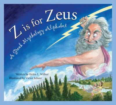 Z is for Zeus : a Greek mythology alphabet cover image