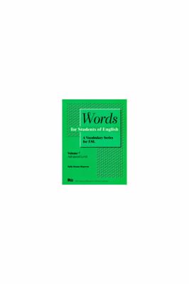 Words for students of English. Volume 7, [Advanced level] : a vocabulary series for ESL cover image
