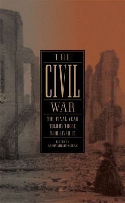The Civil War : the final year told by those who lived it  cover image cdn