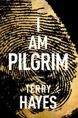 I am Pilgrim : a thriller cover image