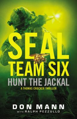 SEAL Team Six : hunt the jackal cover image