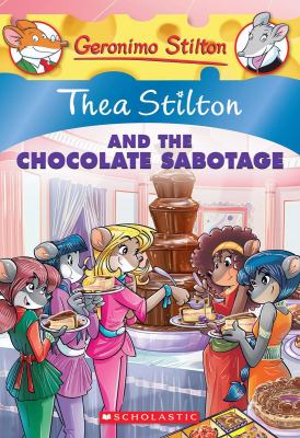 Thea Stilton and the chocolate sabotage cover image