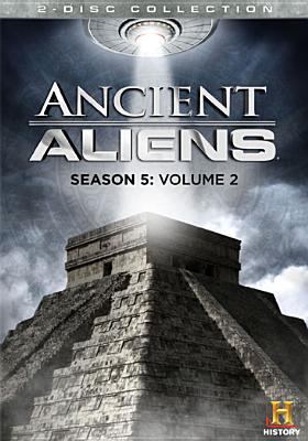 Ancient aliens. Season 5, volume 2 cover image