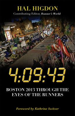 4:09:43 : Boston 2013 through the eyes of the runners cover image