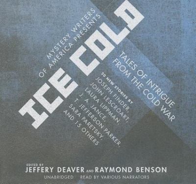 Mystery Writers of America presents Ice cold tales of intrigue from the Cold War  cover image cdn