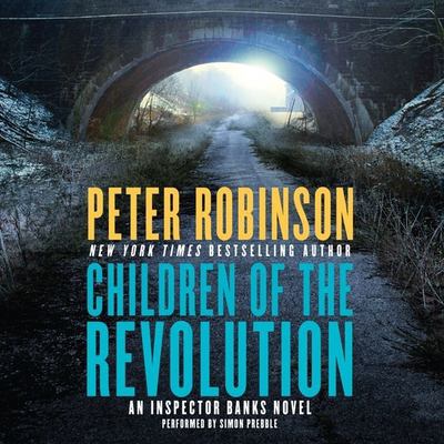 Children of the revolution an Inspector Banks novel cover image