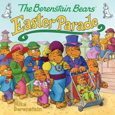 The Berenstain Bears' Easter parade cover image