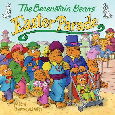 The Berenstain Bears' Easter parade  cover image cdn