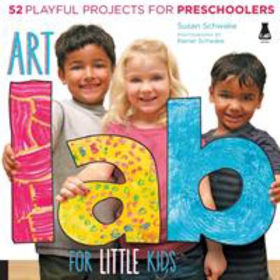 Art lab for little kids : 52 playful projects for preschoolers!  cover image cdn