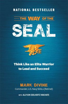 The way of the SEAL : think like an elite warrior to lead and succeed  cover image cdn