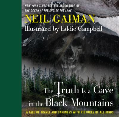 The truth is a cave in the Black Mountains : a tale of travel and darkness with pictures of all kinds cover image