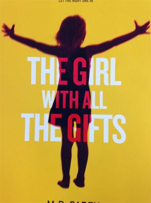 The girl with all the gifts cover image