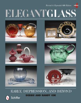 Elegant glass : early, depression, & beyond cover image