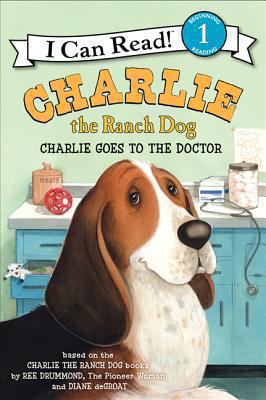 Charlie the ranch dog : Charlie goes to the doctor cover image