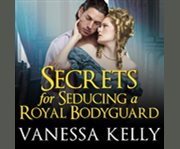 Secrets for seducing a royal bodyguard cover image cdn