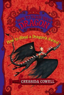How to steal a dragon's sword : the heroic misadventures of Hiccup the Viking  cover image cdn