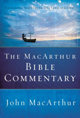 The MacArthur Bible commentary : unleashing God's truth, one verse at a time  cover image cdn