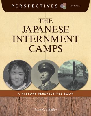 The Japanese internment camps : a history perspetives book  cover image cdn