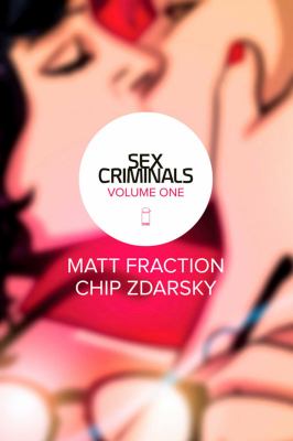 Sex criminals. Volume One, One Weird Trick cover image