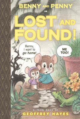 Benny and Penny in Lost and found : a Toon book cover image