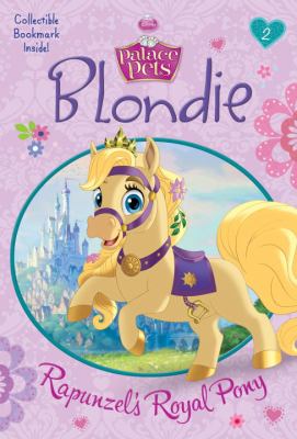 Blondie : Rapunzel's royal pony cover image