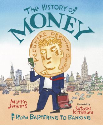 The history of money : from bartering to banking cover image