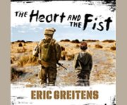 The heart and the fist the education of a humanitarian, the making of a Navy SEAL  cover image cdn