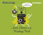 Aunt Dimity and the wishing well cover image cdn