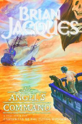 The angel's command : a tale from the castaways of the Flying Dutchman  cover image cdn