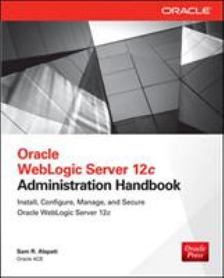 Oracle weblogic server 12c administration handbook cover image