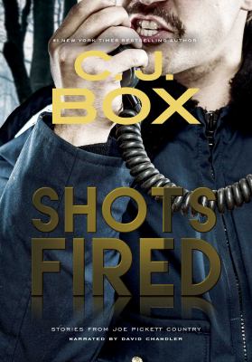 Shots fired stories from Joe Pickett Country  cover image cdn