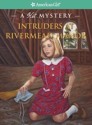 Intruders at Rivermead Manor : a Kit mystery  cover image cdn