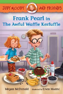 Frank Pearl in the awful waffle kerfuffle cover image