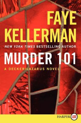 Murder 101 a Decker/Lazarus novel cover image