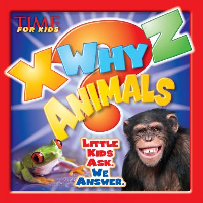 Time for kids X why Z animals cover image