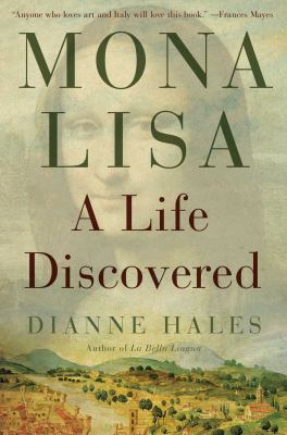 Mona Lisa : a life discovered cover image