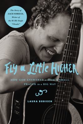 Fly a little higher : how God answered a mom's small prayer in a big way cover image