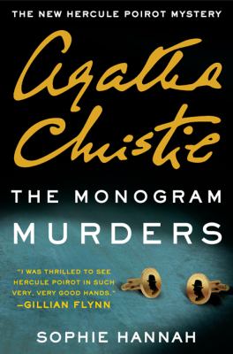 The monogram murders : the new Hercule Poirot mystery cover image