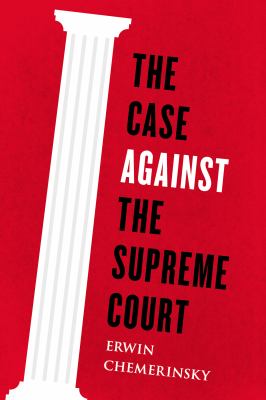 The case against the Supreme Court cover image