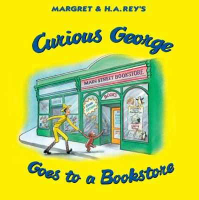 Margret & H.A. Rey's Curious George goes to a bookstore cover image
