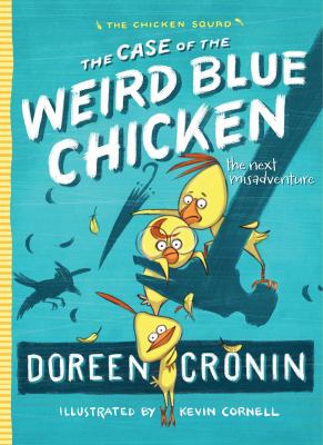 The case of the weird blue chicken : the next misadventure  cover image cdn
