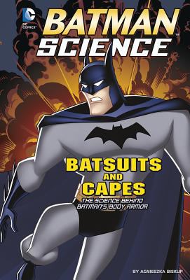Batsuits and capes : the science behind Batman's body armor cover image