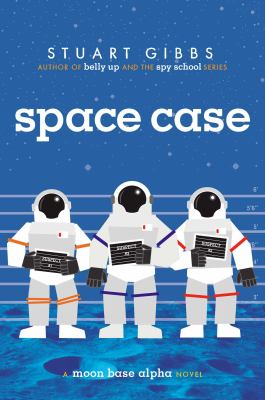 Space case : a Moon Base Alpha novel cover image